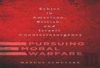 Pursuing Moral Warfare