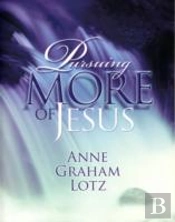 Pursuing More Of Jesus