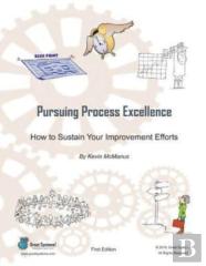 Pursuing Process Excellence