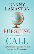 Pursuing The Call