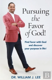 Pursuing The Favor Of God!