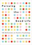 Pursuing The Good Life