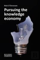 Pursuing The Knowledge Economy