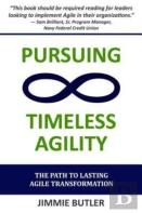 Pursuing Timeless Agility
