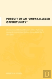 Pursuit Of An 'Unparalleled Opportunity'