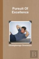 Pursuit Of Excellence