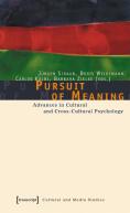 Pursuit Of Meaning Â€“ Advances In Cultural And Crossâ€“Cultural Psychology