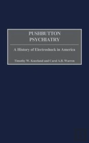 Pushbutton Psychiatry