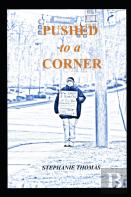Pushed To A Corner