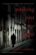 Pushing Past The Night