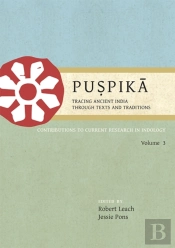 Puspika: Tracing Ancient India Through Texts And Traditions