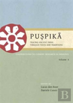 Puspika: Tracing Ancient India Through Texts And Traditions