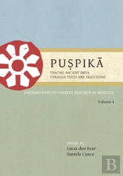 Puspika: Tracing Ancient India Through Texts And Traditions