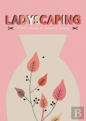 Pussy-Cut: A Handbook Of Female Gardening /Anglais
