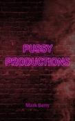Pussy Productions