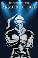 Put On The Full Armor Of God