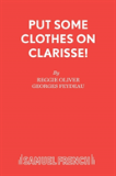 Put Some Clothes On, Clarisse!