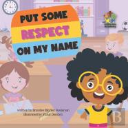 Put Some Respect On My Name