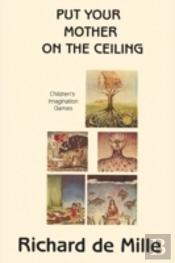 Put Your Mother On The Ceiling:  Childre