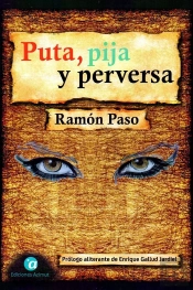 Puta, Pija Y Perversa