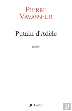 Bertrand.pt - Putain D'Adèle