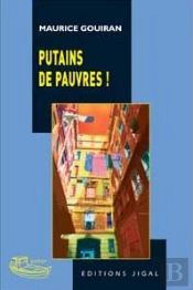 Putains De Pauvres!