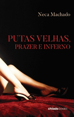 Bertrand.pt - Putas Velhas, Prazer e Inferno
