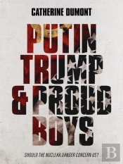 Putin, Trump & Proud Boys