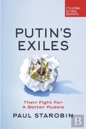 Putin'S Exiles