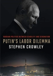 Putin'S Labor Dilemma