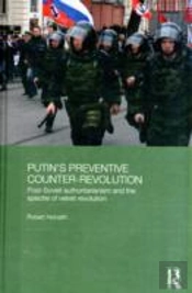 Putin'S Preventive Counter-Revolution