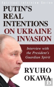 Putin'S Real Intentions On Ukraine Invasion
