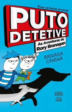 Bertrand.pt - Puto Detetive: as aventuras de Rory Branagan - Brigada canina