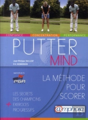 Putter Mind La M Thode Pour Scorer