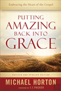 Bertrand.pt - Putting Amazing Back Into Grace Â€“ Embracing The Heart Of The Gospel