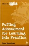 Putting Assessment For Learning Into Practice