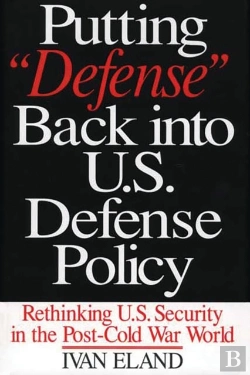 Bertrand.pt - Putting Defense Back Into U.S. Defense Policy