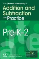 Putting Essential Understanding Of Addition And Subtraction Into Practice, Pre-K-2