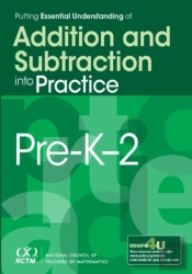 Putting Essential Understanding Of Addition And Subtraction Into Practice, Pre-K-2