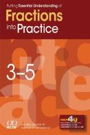 Putting Essential Understanding Of Fractions Into Practice In Grades 3-5