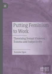 Putting Feminism To Work