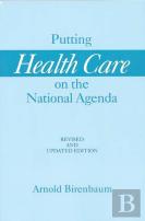 Putting Health Care On The National Agenda