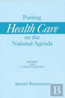 Putting Health Care On The National Agenda