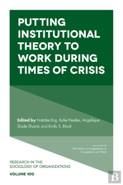 Bertrand.pt - Putting Institutional Theory To Work During Times Of Crisis
