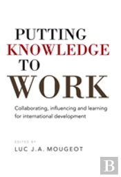 Putting Knowledge To Work