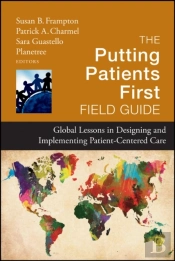 Putting Patients First Field Guide