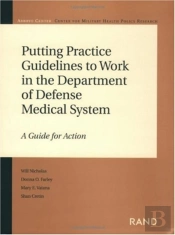 Putting Practice Guidelines To Work In The Department Of Defense Medical System
