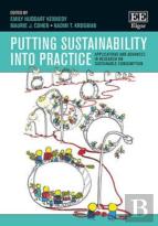 Putting Sustainability Into Practice - Applications And Advances In Research On Sustainable Consumption