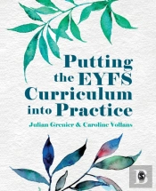 Putting The Eyfs Curriculum Into Practice