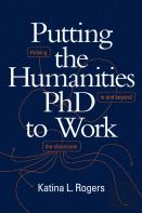 Putting The Humanities Phd To Work
